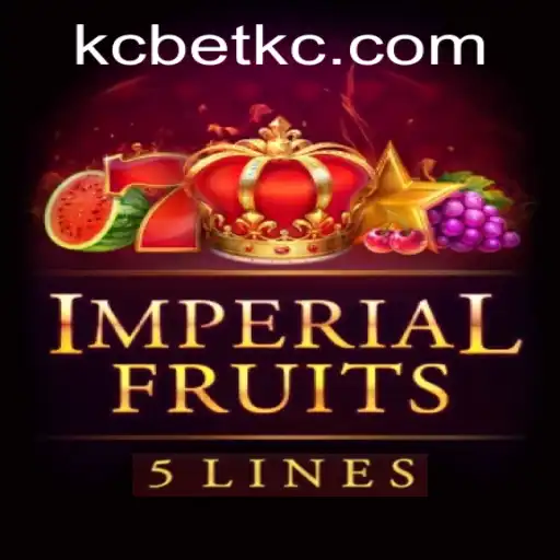 Exploring the Enchanting World of Imperial Fruits 5 with KCbet