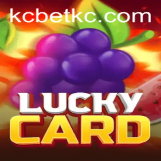 Discover the Excitement of LuckyCard with kcbet
